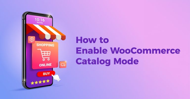 How to Enable WooCommerce Catalog Mode in Pizzon