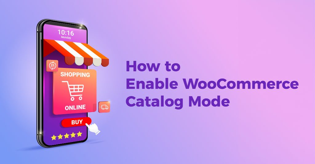 How to Enable WooCommerce Catalog Mode in Pizzon