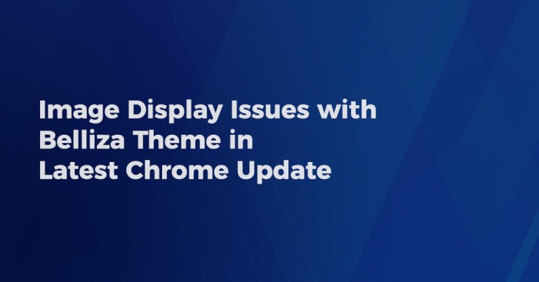 Image Display Issues with Belliza Theme in Latest Chrome Update