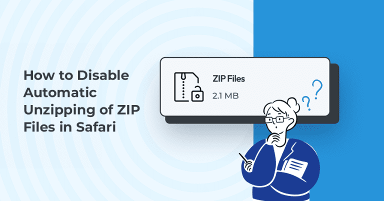 How to Disable Automatic Unzipping of ZIP Files in Safari