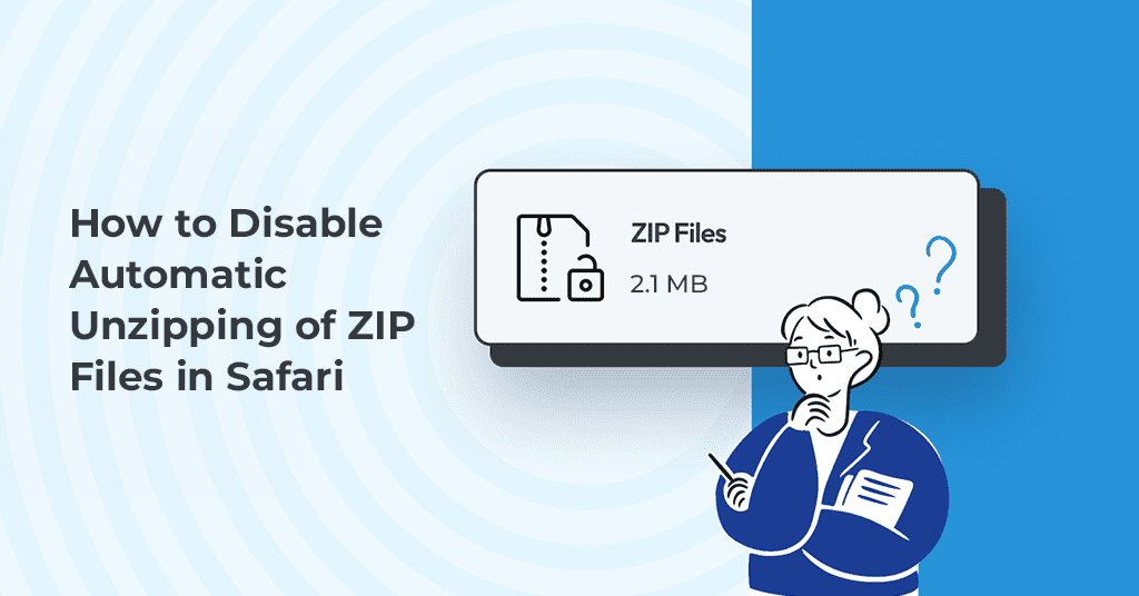 disable-unzipping-zip-safari