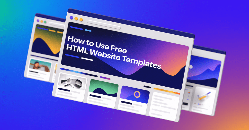 How to Use Free HTML Website Templates