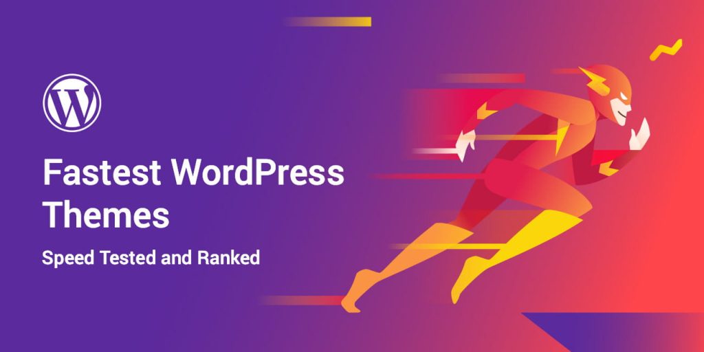 Fastest WordPress Themes of 2026